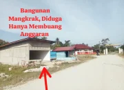 Bangunan Yang Diduga Dari Dana Bermasa Mangkrak, Ada Apa? Kejaksaan Bengkalis Harus Periksa