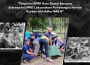 Jajaran DPRD Kota Dumai Merayakan Idul Adha 1446 H, Ikut Berkurban 4 Ekor Sapi Untuk Masyarakat Lingkup DPRD