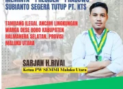 SEMMI Maluku Utara Desak Presiden Prabowo Segera Tutup PT KTS yang Caplok Lahan Warga di Halmahera Selatan