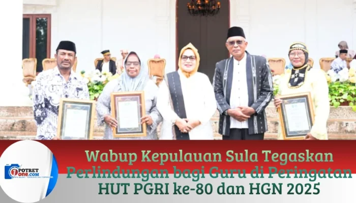 Wabup Kepulauan Sula Tegaskan Perlindungan bagi Guru di Peringatan HUT PGRI ke-80 dan HGN 2025